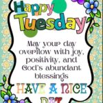 130 Happy Tuesday Blessings that will Fill You with Gratitude