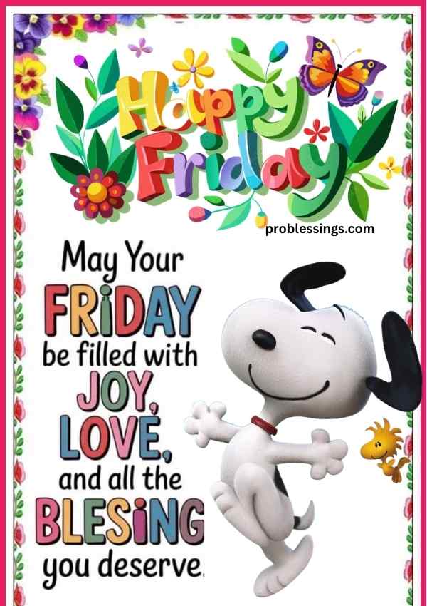 130 Happy Friday Blessings, Images and Quotes for the Weekend