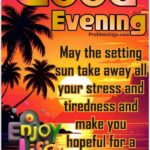 95 Peaceful Good Evening Blessings, Images and Quotes