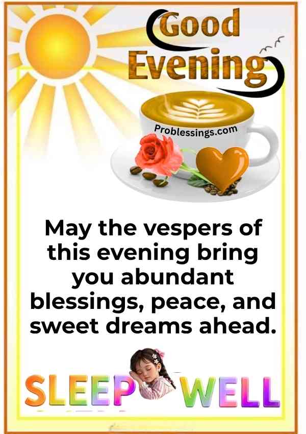 Good evening prayer and blessings with coffee cup, sunset