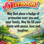 110+ Beautiful Good Afternoon Blessings to Encourage Your Loved Ones