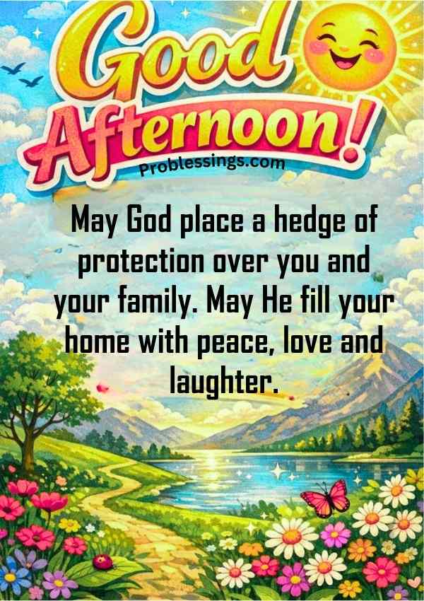 110+ Beautiful Good Afternoon Blessings to Encourage Your Loved Ones