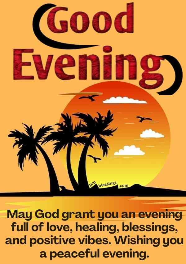 Peaceful evening blessings image with sunset, palm trees, and message of love and positive vibes
