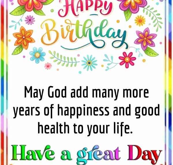 155+ Happy Birthday Blessings, Quotes, Wishes, and Images