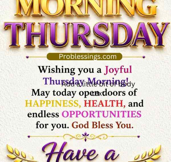160+ Happy & Thankful Good Morning Thursday Blessings