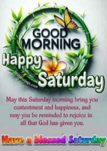 99 Good Morning Saturday Blessings: Beautiful Images and Quotes