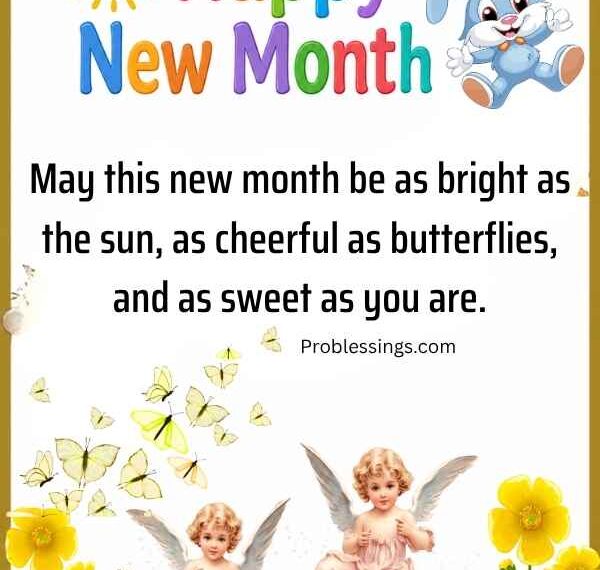 99+ Happy New Month Blessings, Prayers and Text Messages