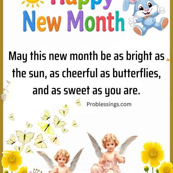 99+ Happy New Month Blessings, Prayers and Text Messages