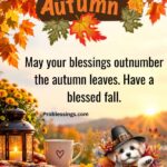 100+ Happy Autumn Blessings, Quotes & Prayers for 2026