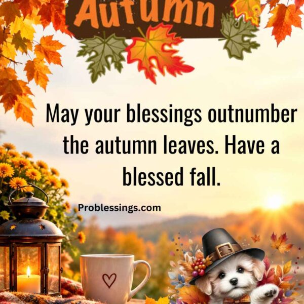 100+ Happy Autumn Blessings, Quotes & Prayers for 2026