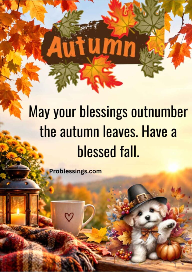 100+ Happy Autumn Blessings, Quotes &amp; Prayers for 2026