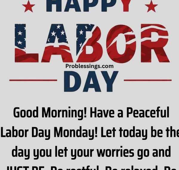 150 Happy Labor Day Blessings, Prayers and Quotes for 2026